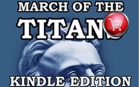KINDLE Edition of March of the Titans: The Complete History of the White Race